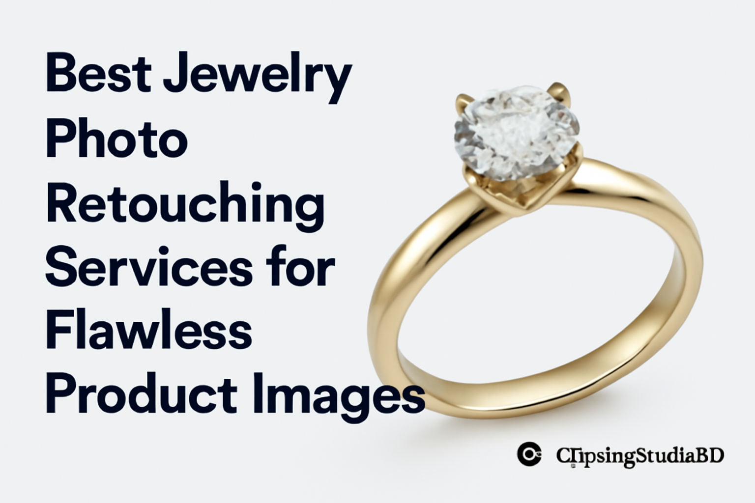 Best Jewelry Photo Retouching Services for Flawless Product Images